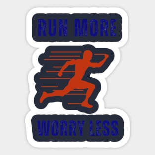 Run more, worry less Sticker